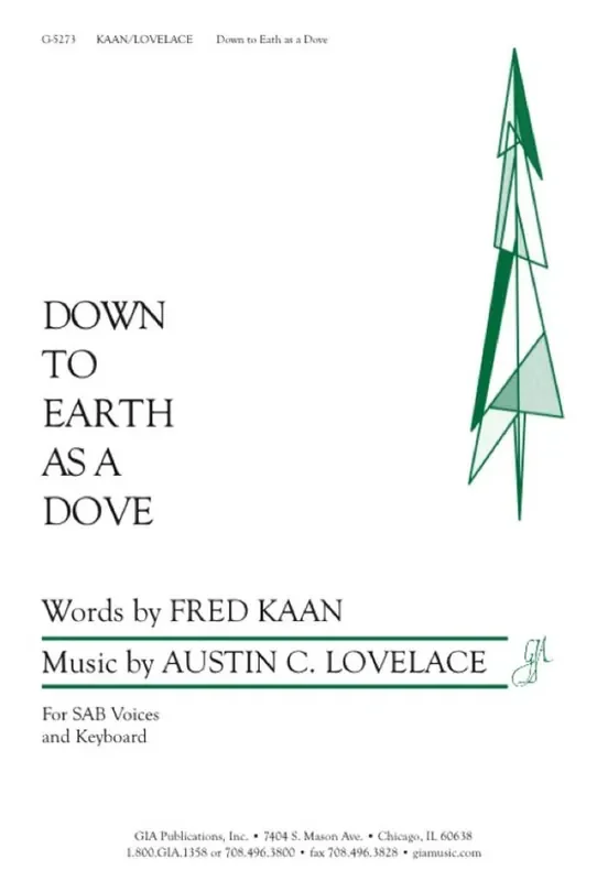 Austin C. Lovelace Down to Earth as a Dove Gemischter Chor mit Klavier/Orgel