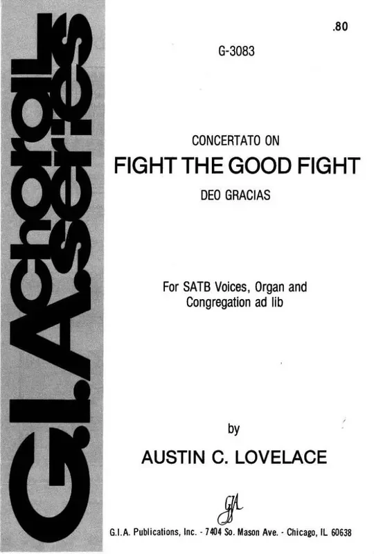 Austin C. Lovelace Fight the Good Fight Gemischter Chor mit Begleitung