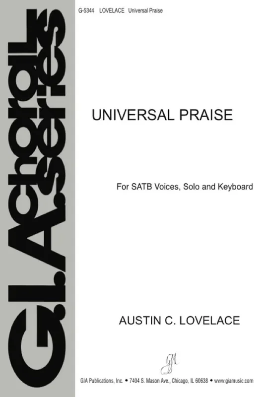 Austin C. Lovelace Universal Praise Gemischter Chor mit Begleitung