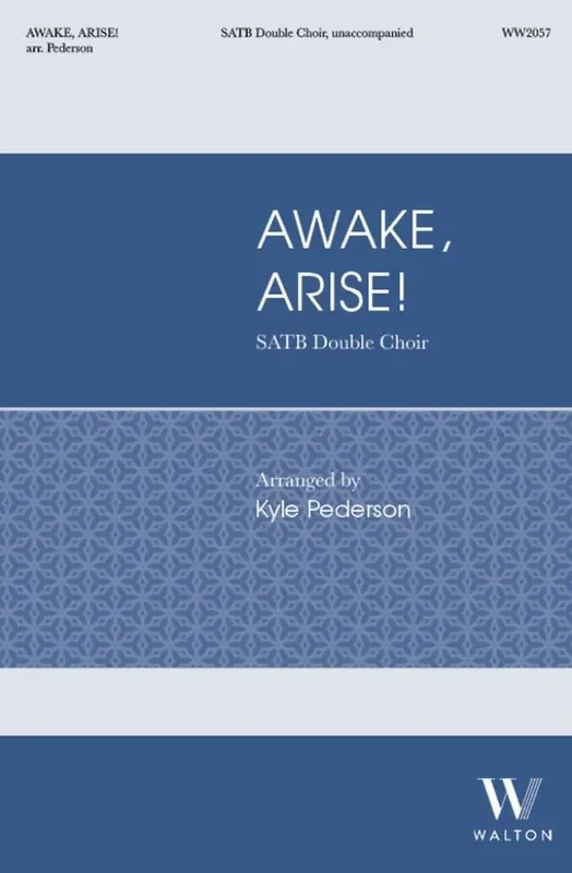 Awake, Arise (Arr. Kyle Pederson) Gemischter Chor mit Begleitung