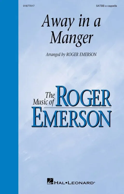 Away in a Manger (Arr. Roger Emerson) Gemischter Chor A cappella