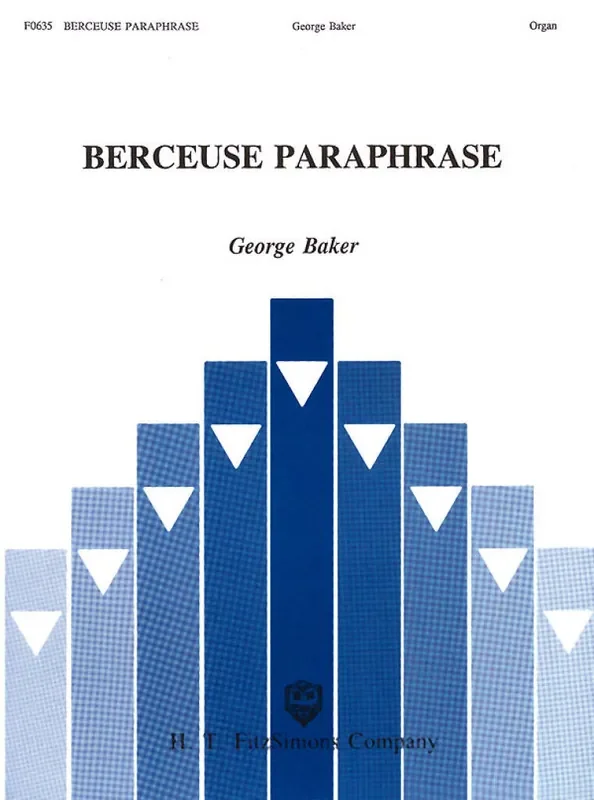 Baker George Berceuse Paraphrase Orgel