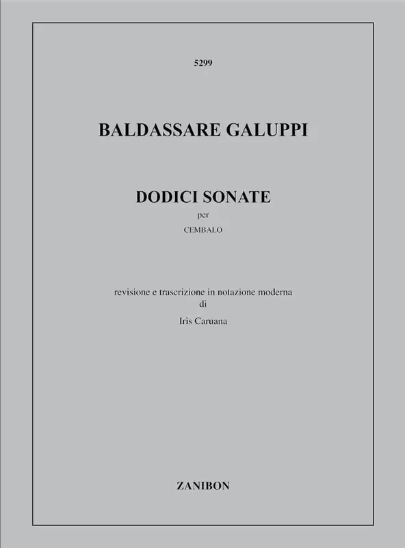 Baldassare Galuppi 12 Sonate Klavier Solo