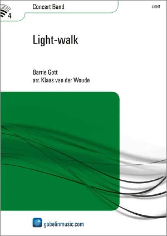 Barrie Gott Light-walk (Arr. Klaas van der Woude) Blasorchester