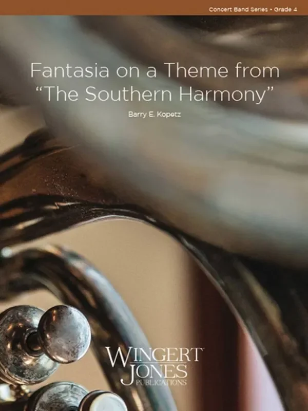 Barry E. Kopetz Fantasia on a Theme from The Southern Harmony Blasorchester