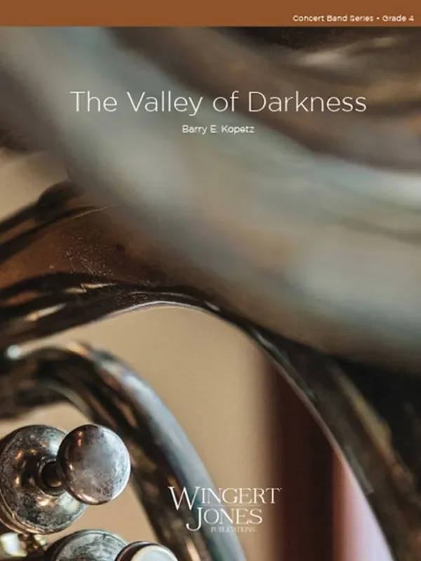 Barry E. Kopetz The Valley of Darkness Blasorchester