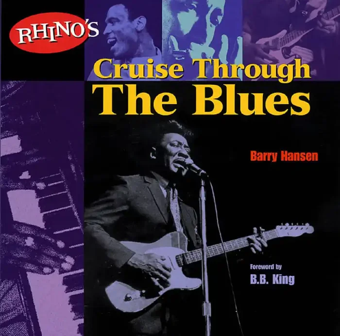 Barry Hansen Rhino‘s Cruise Through the Blues