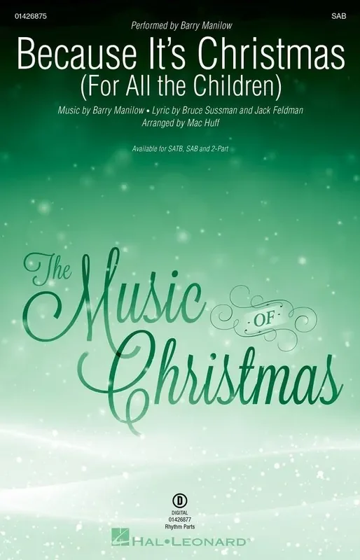Barry Manilow Because It‘s Christmas (Arr. Mac Huff) Gemischter Chor mit Begleitung