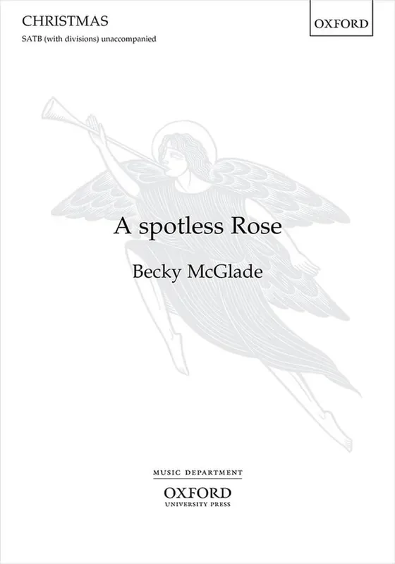 Becky McGlade A Spotless Rose Gemischter Chor A cappella