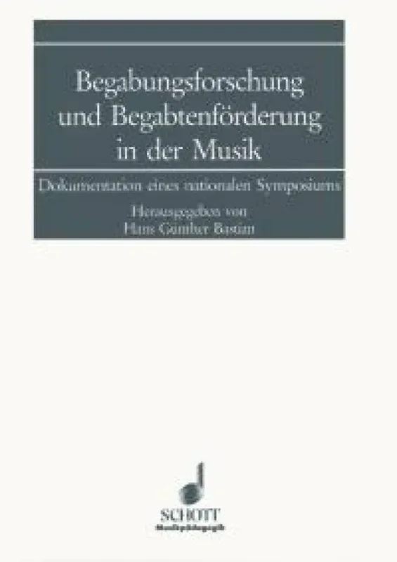 Begabungsforschung und Begabtenforderung in Musik