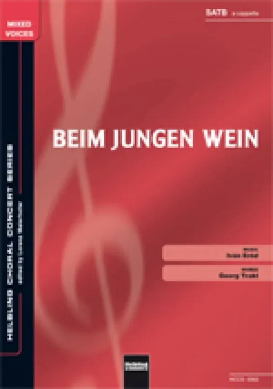 Beim jungen Wein Gemischter Chor mit Begleitung