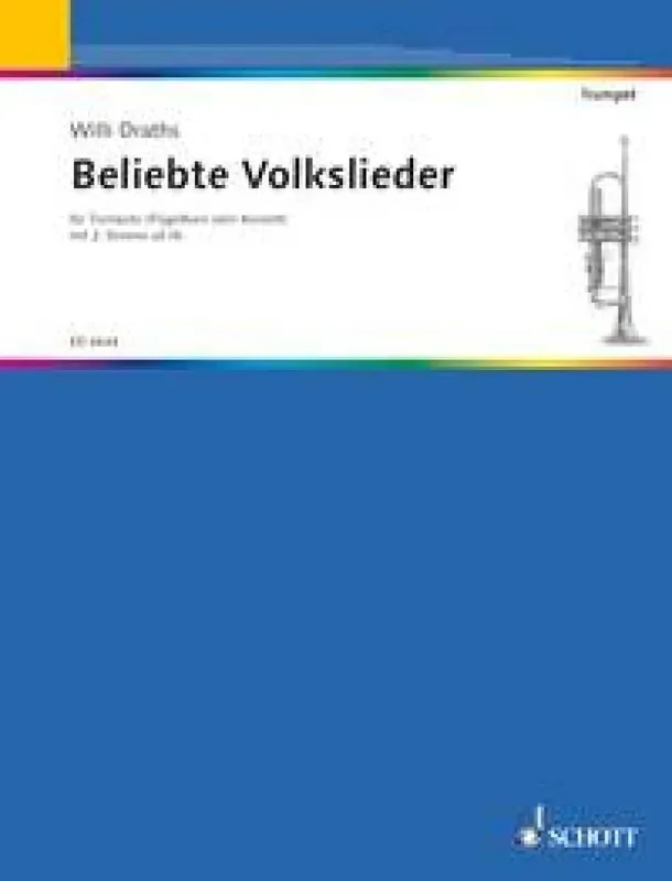 Beliebte Volkslieder für Trompete (Arr. Willi Draths) Trompete mit Begleitung