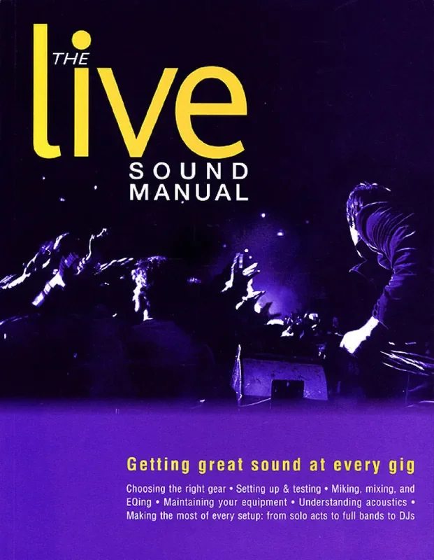 Ben Duncan The Live Sound Manual
