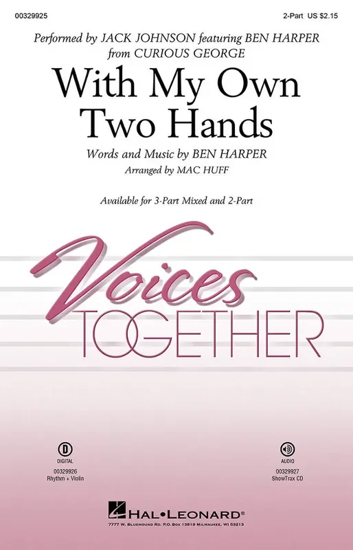 Ben Harper With My Own Two Hands (Arr. Mac Huff) Gemischter Chor mit Begleitung