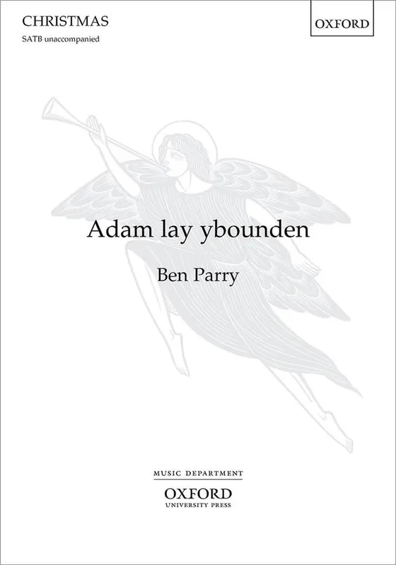 Ben Parry Adam Lay Ybounden Gemischter Chor mit Begleitung