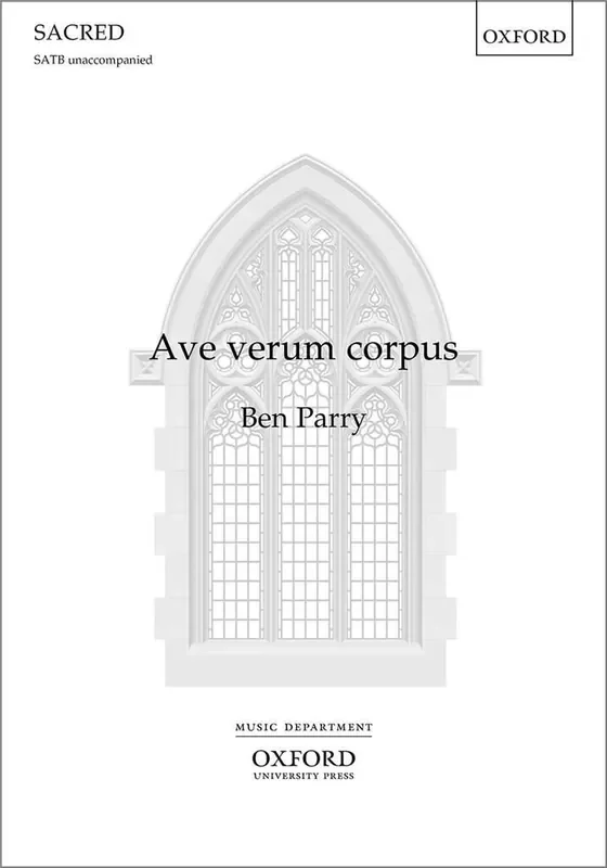 Ben Parry Ave Verum Corpus Gemischter Chor mit Begleitung