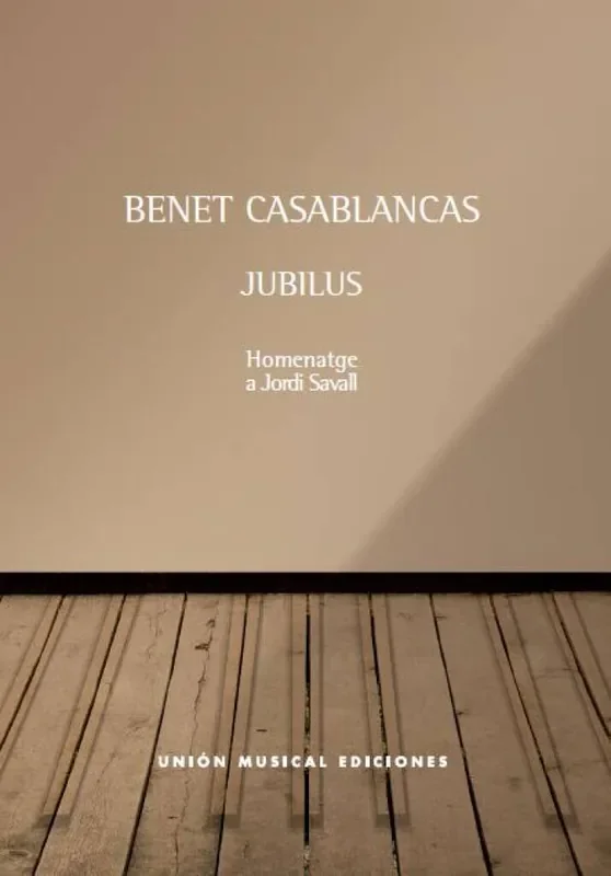 Benet Casablancas Jubilus – Homage To Jordi Savall Klavier Solo