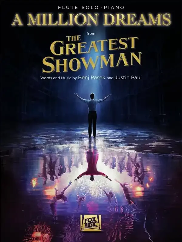 Benj Pasek A Million Dreams (from The Greatest Showman) Flöte mit Begleitung