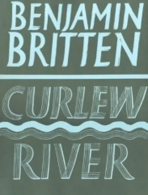 Benjamin Britten Curlew River