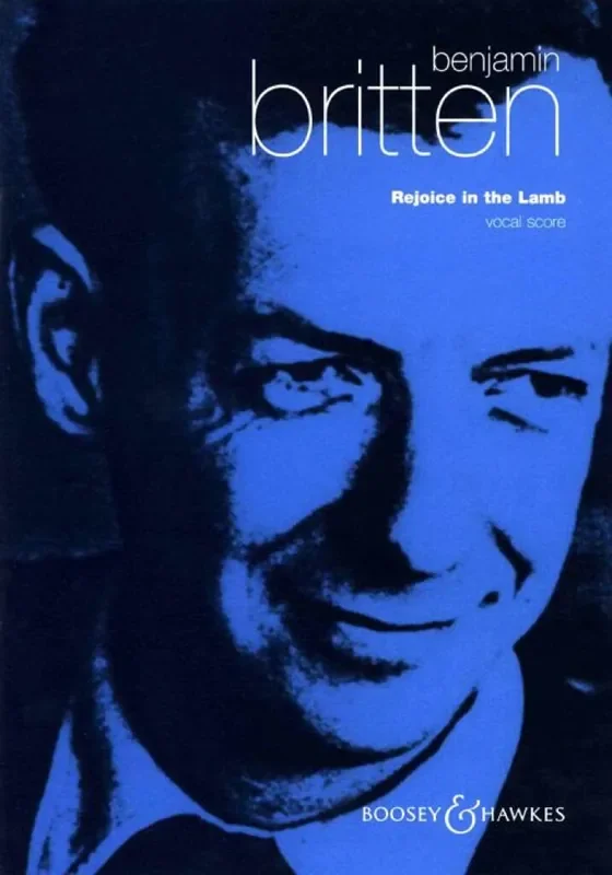 Benjamin Britten Rejoice In The Lamb Gemischter Chor mit Ensemble