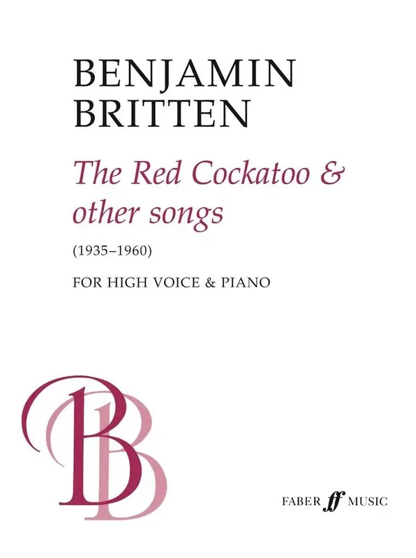 Benjamin Britten The Red Cockatoo And Other Songs Gesang mit Klavier