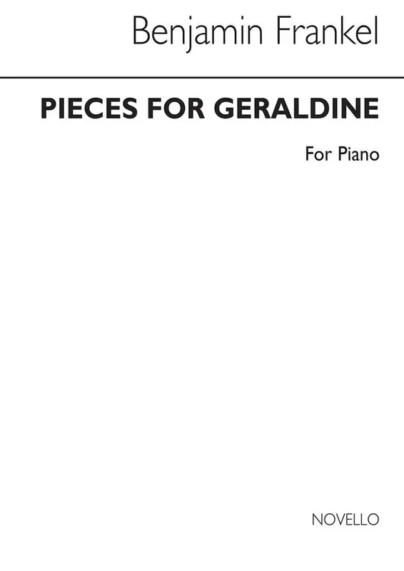 Benjamin Frankel Pieces For Geraldine for Solo Piano Klavier Solo