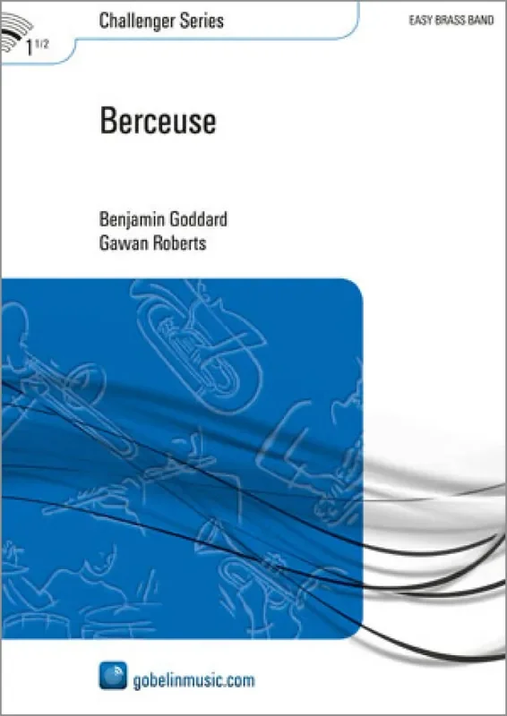 Benjamin Goddard Berceuse (Arr. Gawan Roberts) Brass Band