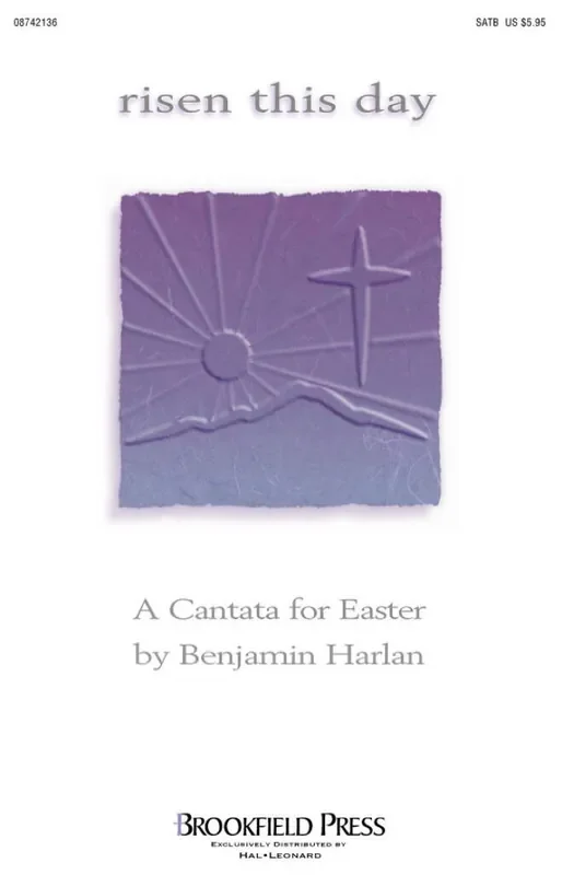 Benjamin Harlan Risen This Day (Easter Cantata) Gemischter Chor mit Begleitung