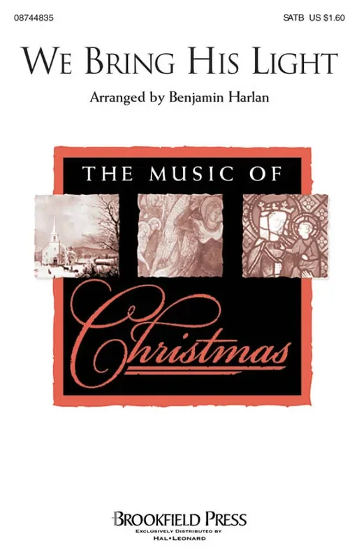 Benjamin Harlan We Bring His Light Gemischter Chor mit Begleitung