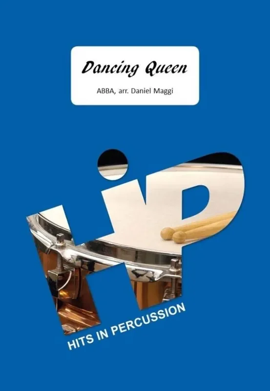 Benny Andersson Dancing Queen (Arr. Daniel Maggi) Percussion Ensemble
