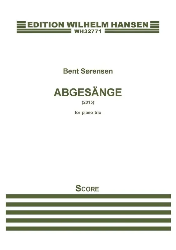 Bent Sørensen Abgesänge Kammerensemble