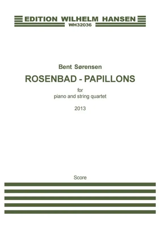 Bent Sørensen Rosenbad – Papillons Kammerensemble