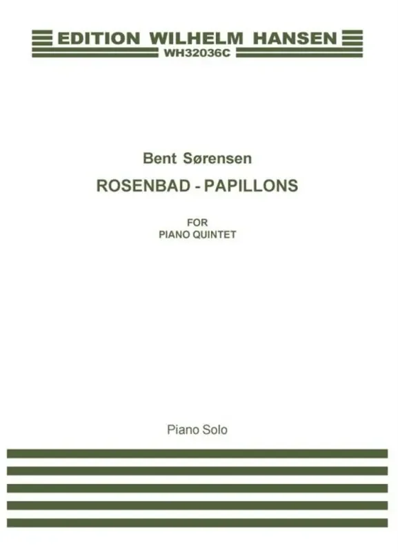 Bent Sørensen Rosenbad – Papillons Klavier Solo