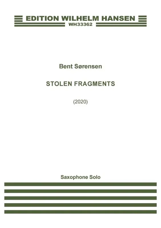 Bent Sørensen Stolen Fragments Altsaxophon