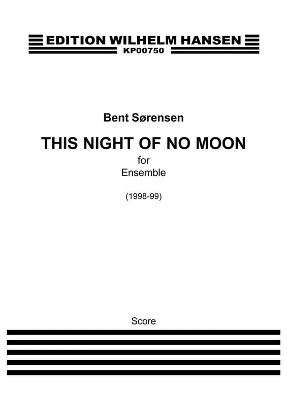 Bent Sørensen This Night Of No Moon Kammerensemble