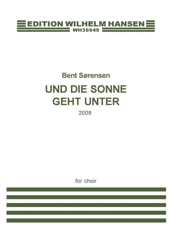 Bent Sørensen Und Die Sonne Geht Unter Gemischter Chor mit Begleitung