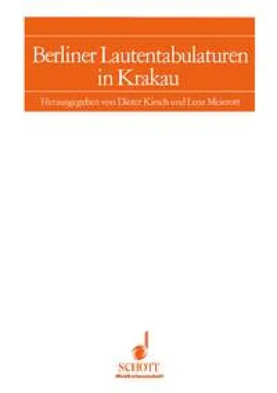 Berliner Lautentabulaturen in Krakau