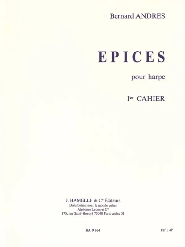 Bernard Andrès Epices – 1er Cahier Harfe Solo