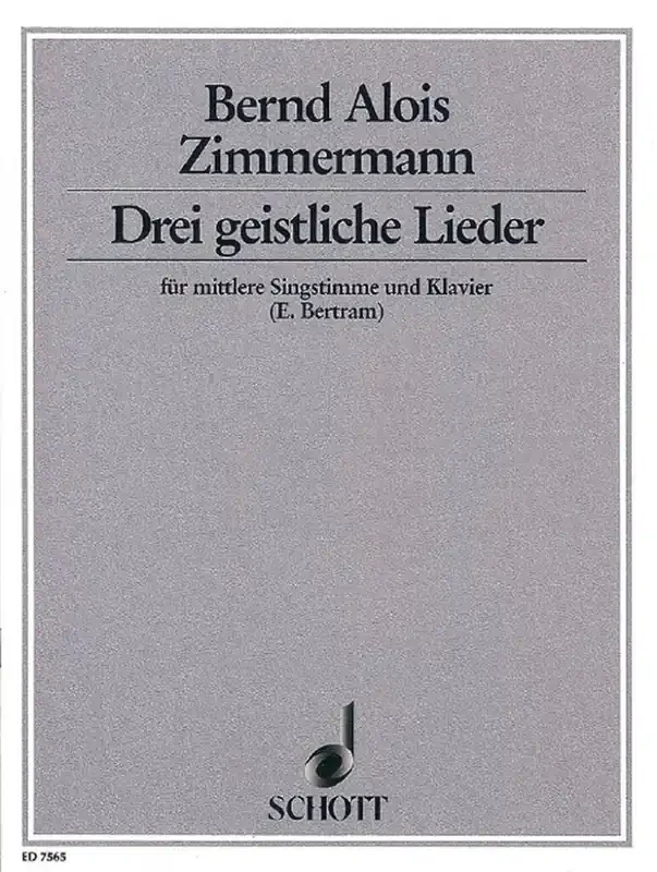 Bernd Alois Zimmermann Drei geistliche Lieder Gesang mit Klavier
