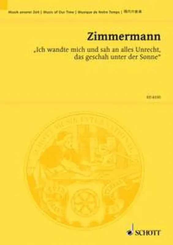 Bernd Alois Zimmermann Ich wandte mich und sah an alles Unrecht Kammerensemble