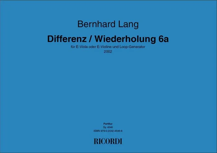 Bernhard Lang Differenz – Wiederholung 6a Kammerensemble