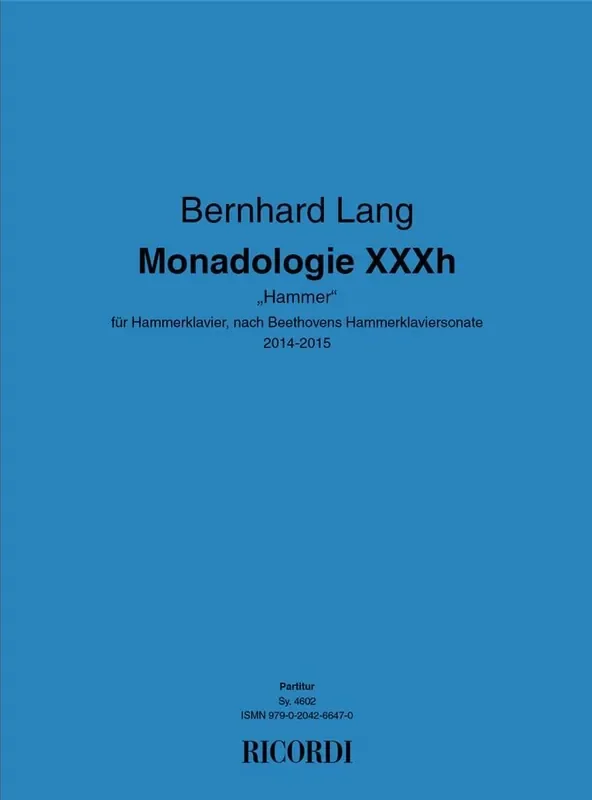 Bernhard Lang Monadologie XXXh Klavier Solo
