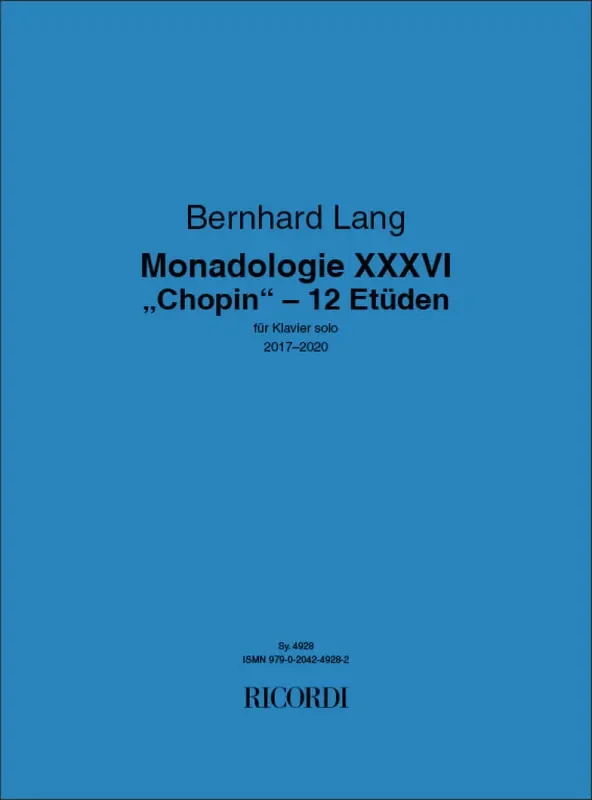 Bernhard Lang Monadologie XXXVI Klavier Solo