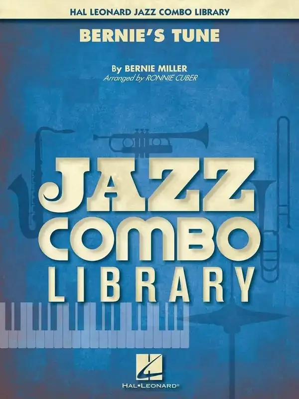 Bernie Miller Bernie‘s Tune (Arr. Ronnie Cuber) Jazz Ensemble