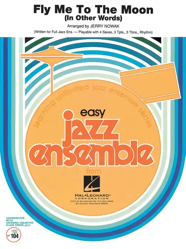 Bert Howard Fly Me To The Moon (Arr. Jerry Nowak) Jazz Ensemble