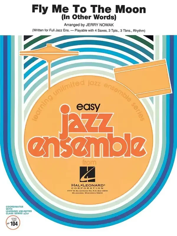 Bert Howard Fly Me To The Moon (Arr. Jerry Nowak) Jazz Ensemble