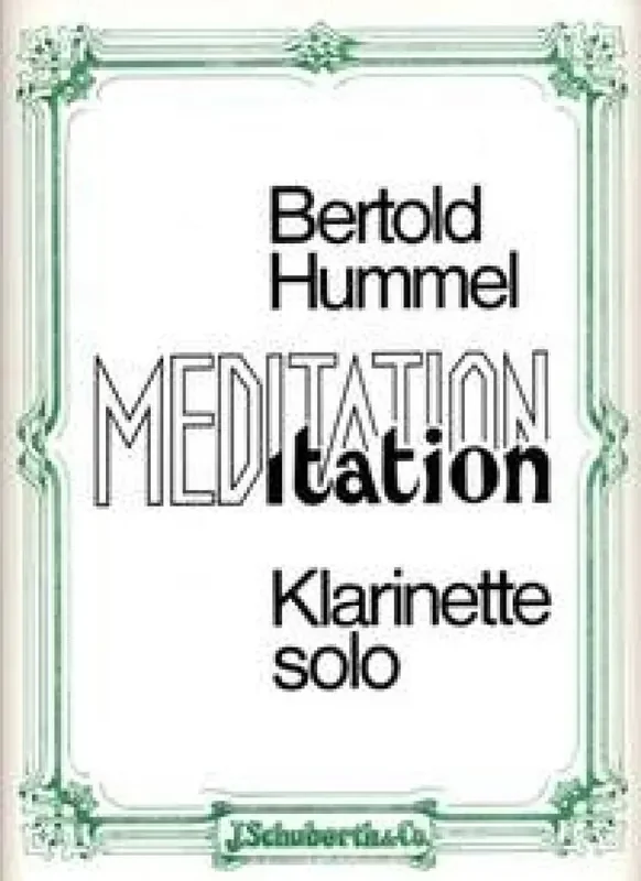 Bertold Hummel Meditation op. 77b Klarinette Solo