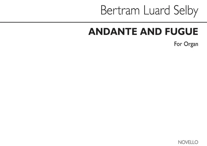 Bertram Luard-Selby Andante And Fugue Orgel