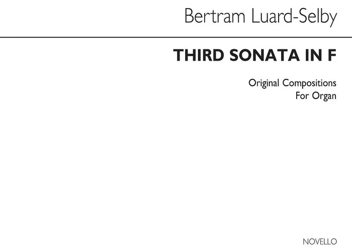 Bertram Luard-Selby Third Sonata In F Orgel