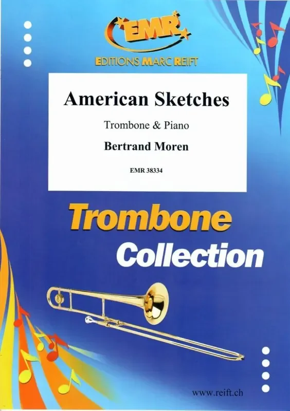 Bertrand Moren American Sketches Posaune mit Begleitung
